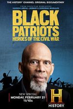 Watch Black Patriots: Heroes of the Civil War Afdah