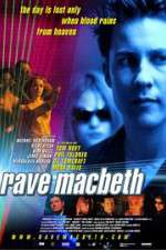 Watch Rave Macbeth Afdah