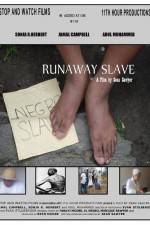 Watch Runaway Slave Afdah