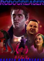 Watch Robo Greaser (Short 2017) Afdah