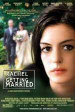 Watch Rachel Getting Married Afdah