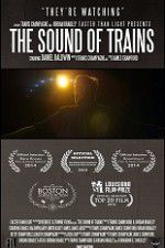 Watch The Sound of Trains Afdah