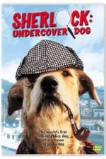 Watch Sherlock Undercover Dog Afdah