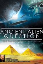 Watch Ancient Alien Question From UFOs to Extraterrestrial Visitations Afdah