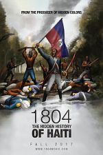 Watch 1804: The Hidden History of Haiti Afdah