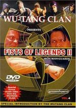 Watch Fist of Legends 2: Iron Bodyguards Afdah