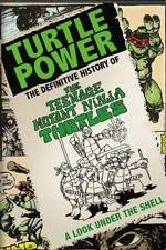 Watch Turtle Power: The Definitive History of the Teenage Mutant Ninja Turtles Afdah