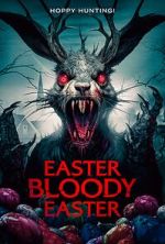 Watch Easter Bloody Easter Afdah
