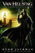 Watch Van Helsing: The London Assignment Afdah