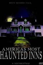 Watch Americas Most Haunted Inns Afdah
