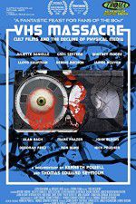 Watch VHS Massacre Cult Films and the Decline of Physical Media Afdah