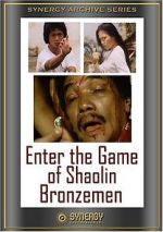 Watch Enter the Game of Shaolin Bronzemen Afdah
