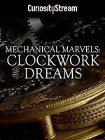 Watch Mechanical Marvels: Clockwork Dreams Afdah