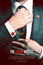 Watch The China Hustle Afdah