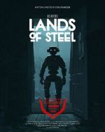 Watch Lands of Steel (Short 2023) Online Afdah