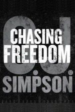 Watch O.J. Simpson: Chasing Freedom Afdah