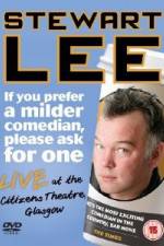 Watch Stewart Lee - If You Prefer A Milder Comedian Please Ask For One Afdah
