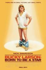 Watch Bucky Larson Born to Be a Star Afdah