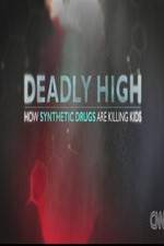 Watch Deadly High How Synthetic Drugs Are Killing Kids Afdah