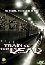 Watch Train of the Dead Afdah