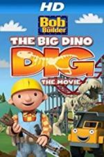 Watch Bob the Builder: Big Dino Dig Afdah