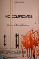 Watch No Compromise Afdah
