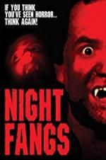 Watch Night Fangs Afdah