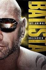 Watch WWE Batista: The Animal Unleashed Afdah