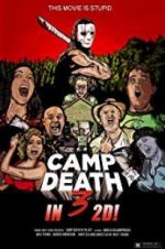 Watch Camp Death III in 2D! Afdah