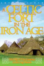 Watch A Celtic Fort In The Iron Age Afdah