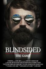 Watch Blindsided: The Game (Short 2018) Afdah