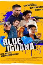 Watch Blue Iguana Afdah