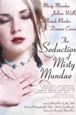 Watch The Seduction of Misty Mundae Afdah