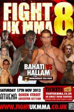 Watch Fight UK MMA 8 Afdah