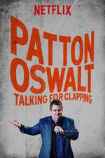 Watch Patton Oswalt: Talking for Clapping Afdah