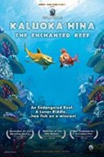 Watch Kaluoka\'hina: The Enchanted Reef Afdah