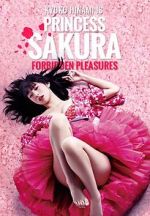 Watch Princess Sakura: Forbidden Pleasures Afdah