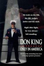 Watch Don King Only in America Afdah