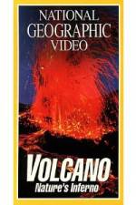 Watch National Geographic's Volcano: Nature's Inferno Afdah