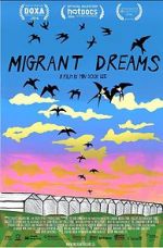 Watch Migrant Dreams Afdah
