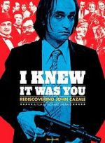 Watch I Knew It Was You: Rediscovering John Cazale Afdah