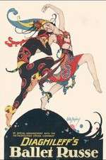 Watch Diaghilev and the Ballets Russes Afdah