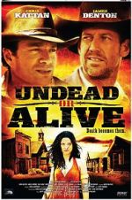 Watch Undead or Alive: A Zombedy Afdah