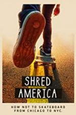 Watch Shred America Afdah