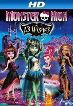 Watch Monster High: 13 Wishes Afdah