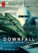 Watch Downfall: The Case Against Boeing Afdah