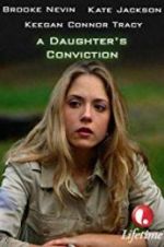 Watch A Daughter\'s Conviction Afdah