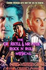 Watch The Dr. Jekyll & Mr. Hyde Rock \'n Roll Musical Afdah