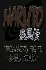 Watch Naruto Shippuden Dreamers Fight - Complete Film Afdah