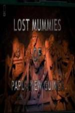 Watch National Geographic Lost Mummies Of Papua New Guinea Afdah